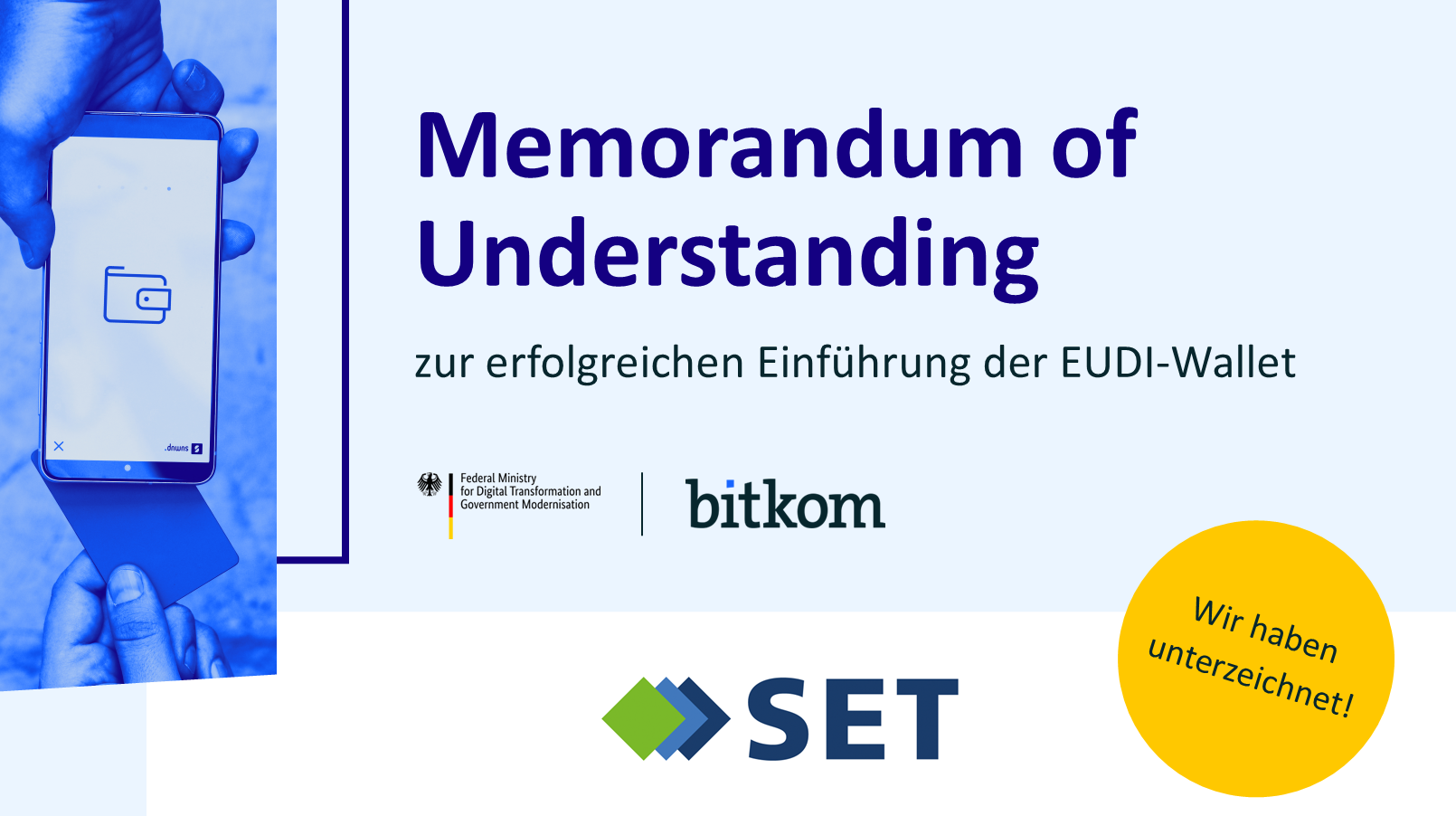 Wir sind Teil des Bitkom MoU zur Einführung der EUDI-Wallet